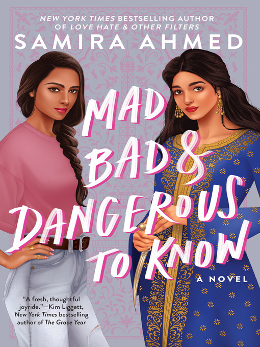 Title details for Mad, Bad & Dangerous to Know by Samira Ahmed - Available